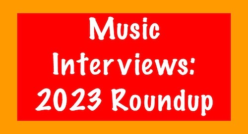 Music Inerviews 2023 roundup